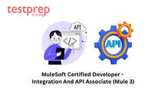 MuleSoft Certified Developer - Integration and API Associate (Mule 3) 